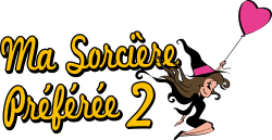 Ma Sorcière Préférée 2 de Yogane magie